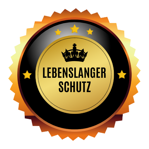 Lebenslanger Schutz
